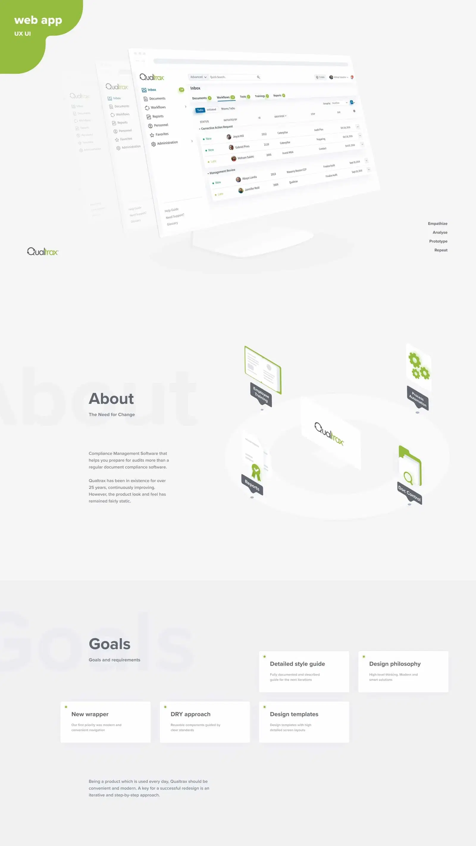 Showcases Qualtrax web app design as well as an about section that describes the need for change and a goals section with objectives listed