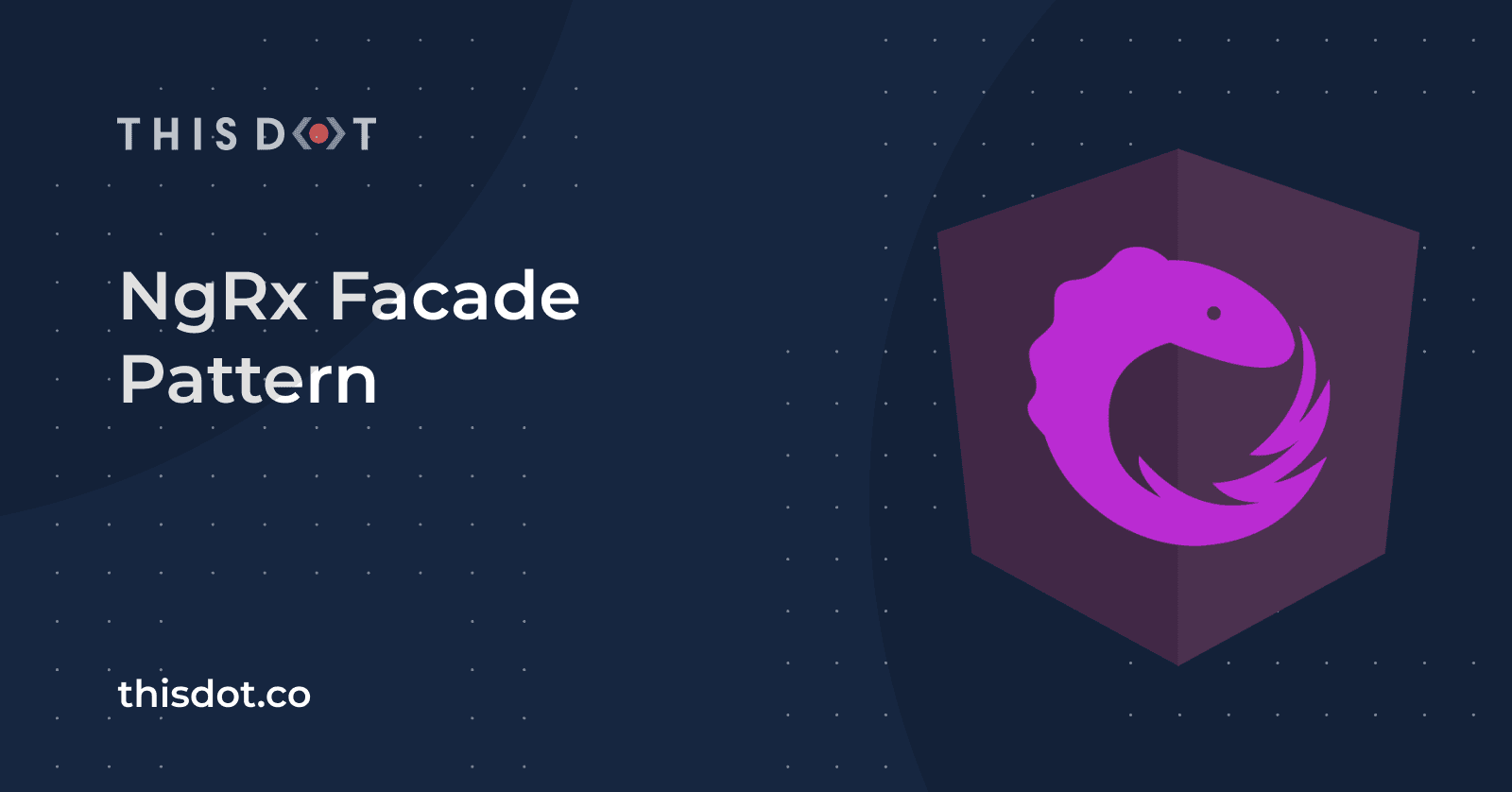 NgRx Facade Pattern