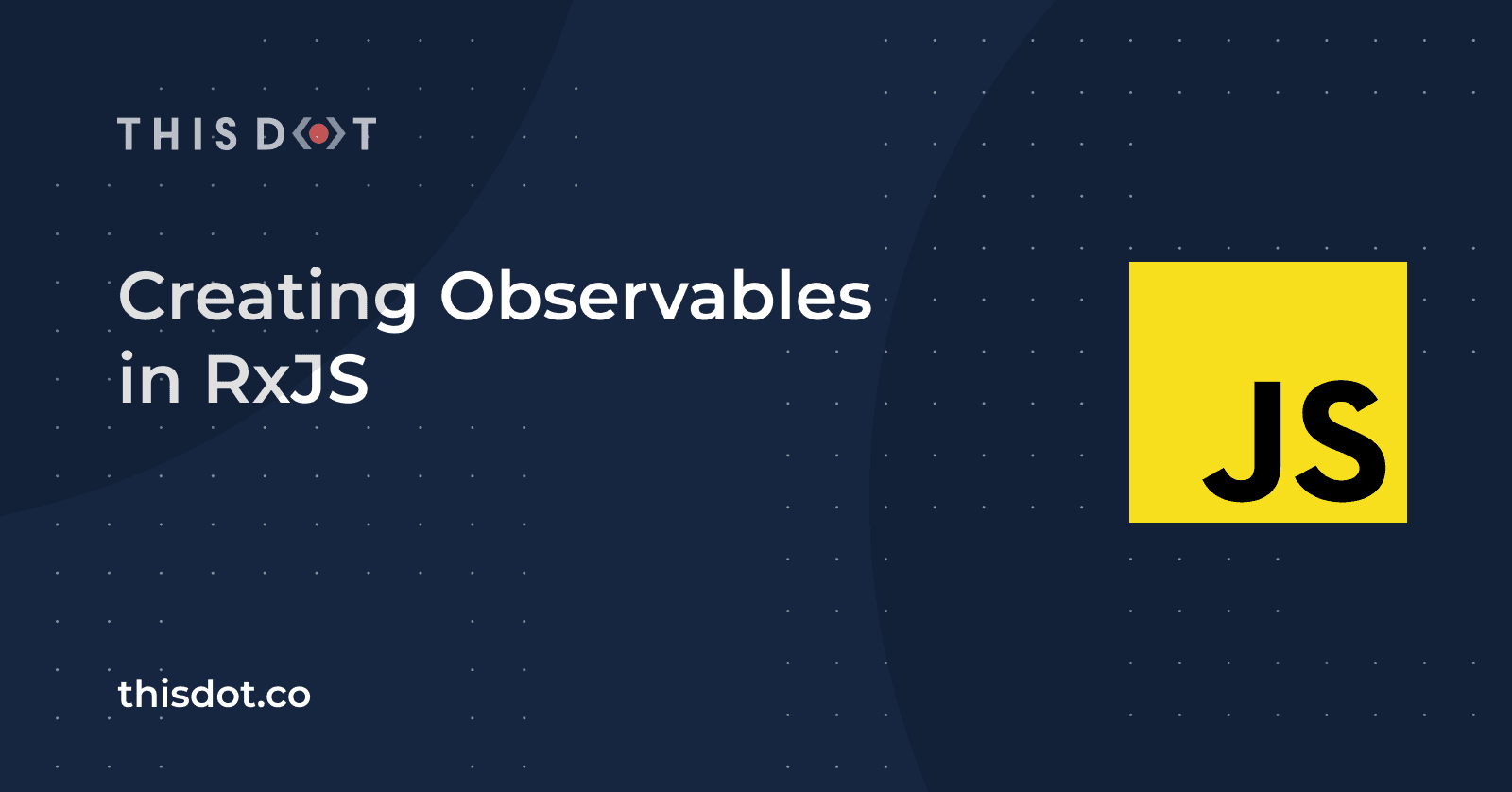 Creating Observables in RxJS