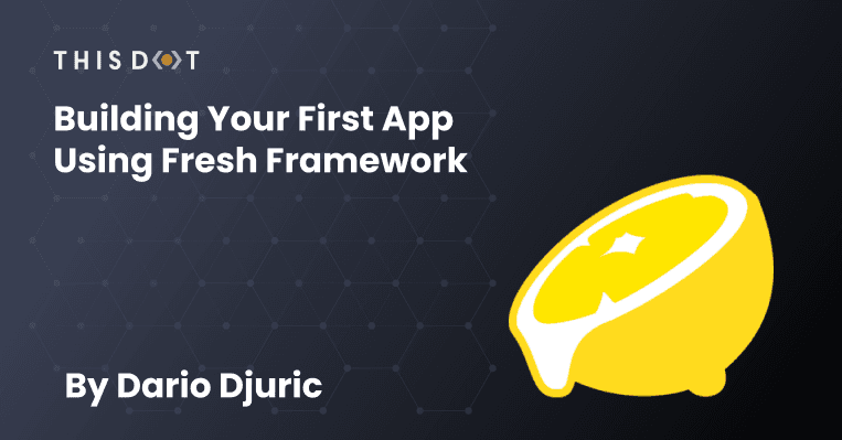 Building Your First App Using Fresh Framework