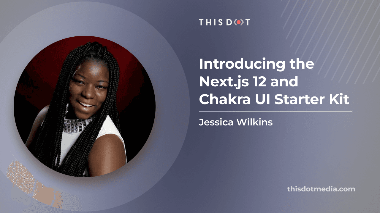 Introducing the Next.js 12 and Chakra UI Starter Kit