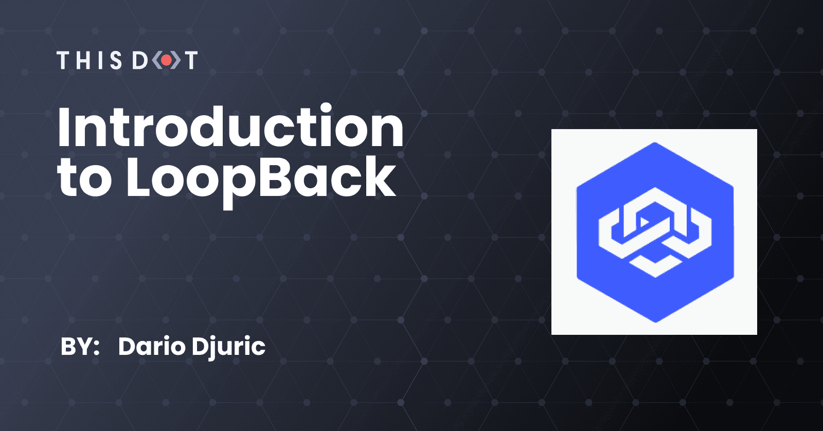 Introduction to LoopBack