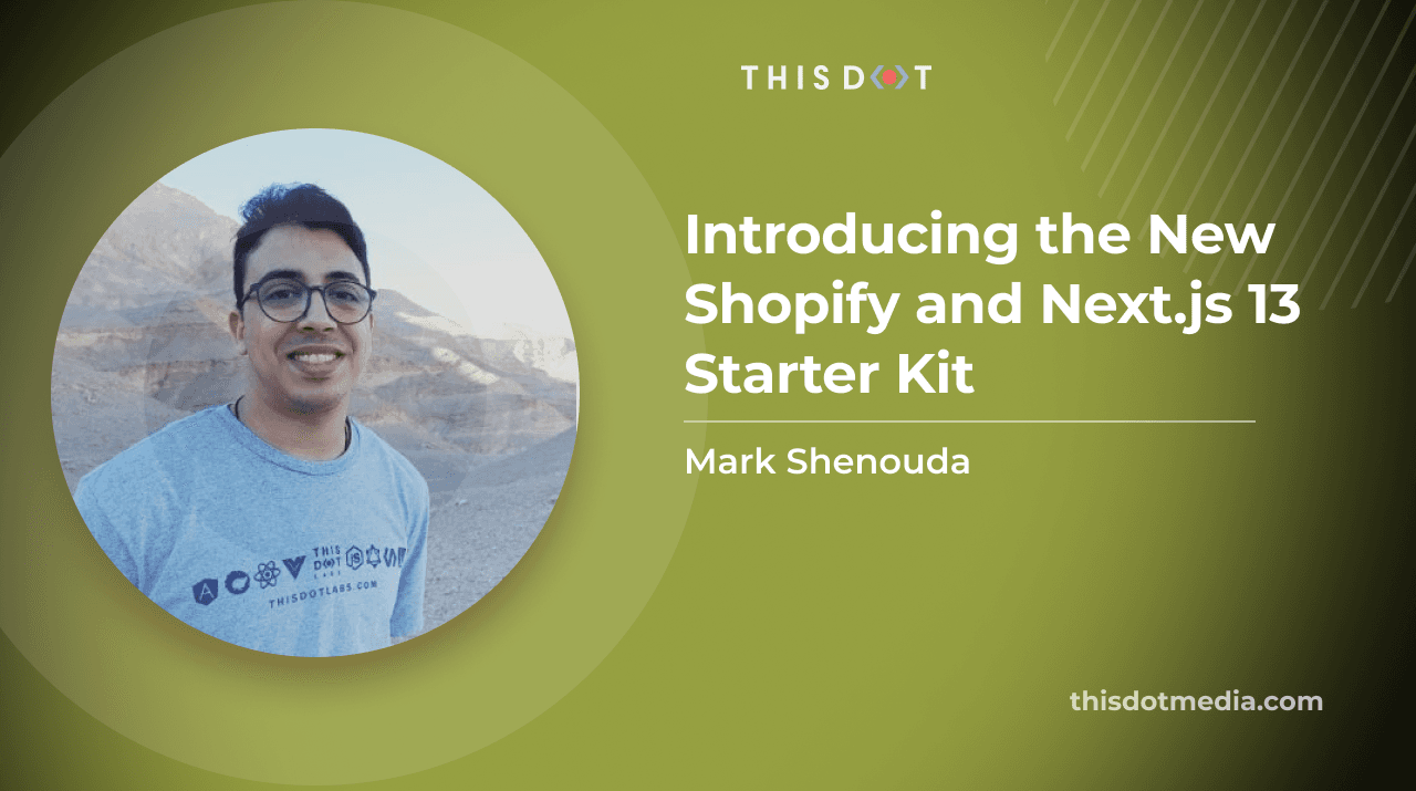 Introducing the New Shopify and Next.js 13 Starter Kit