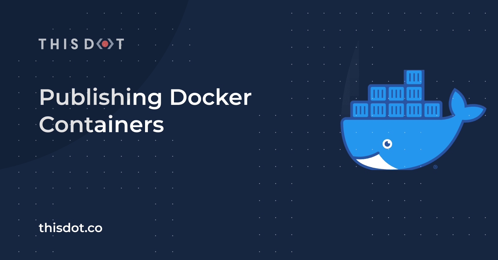 Publishing Docker Containers