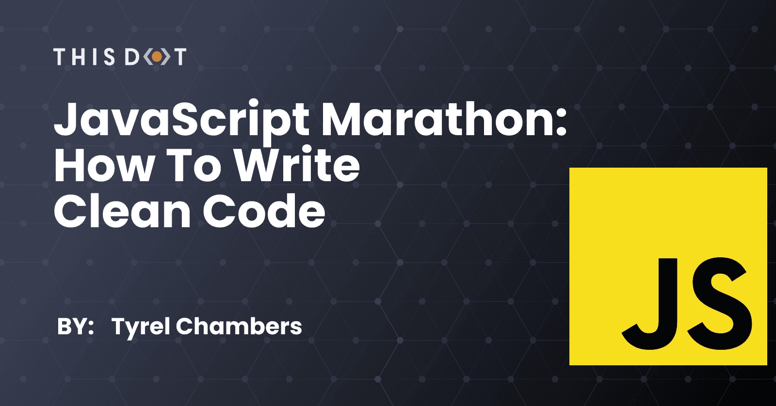JavaScript Marathon: How to Write Clean Code