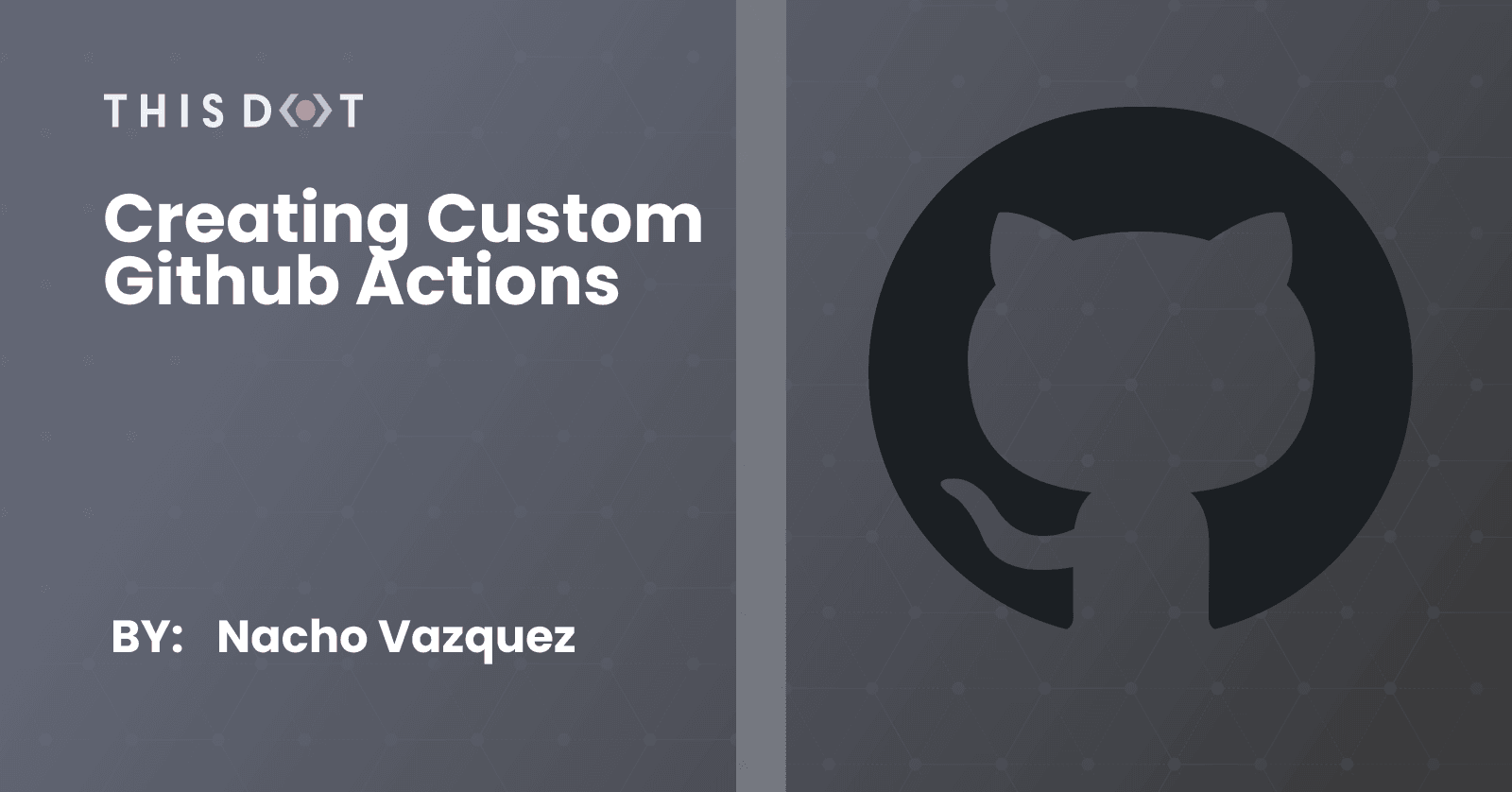 Creating Custom GitHub Actions