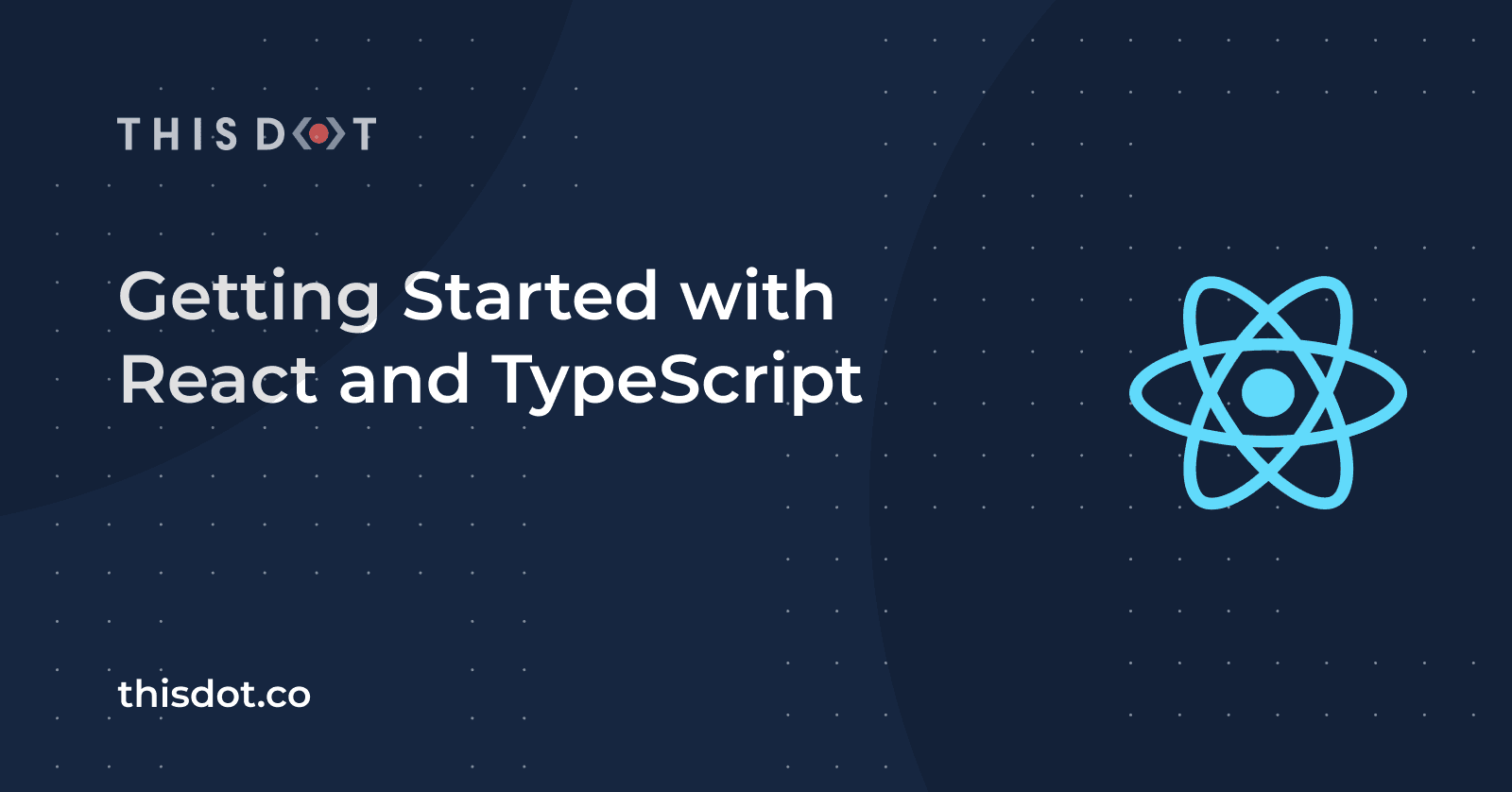 Getting Started with React and TypeScript