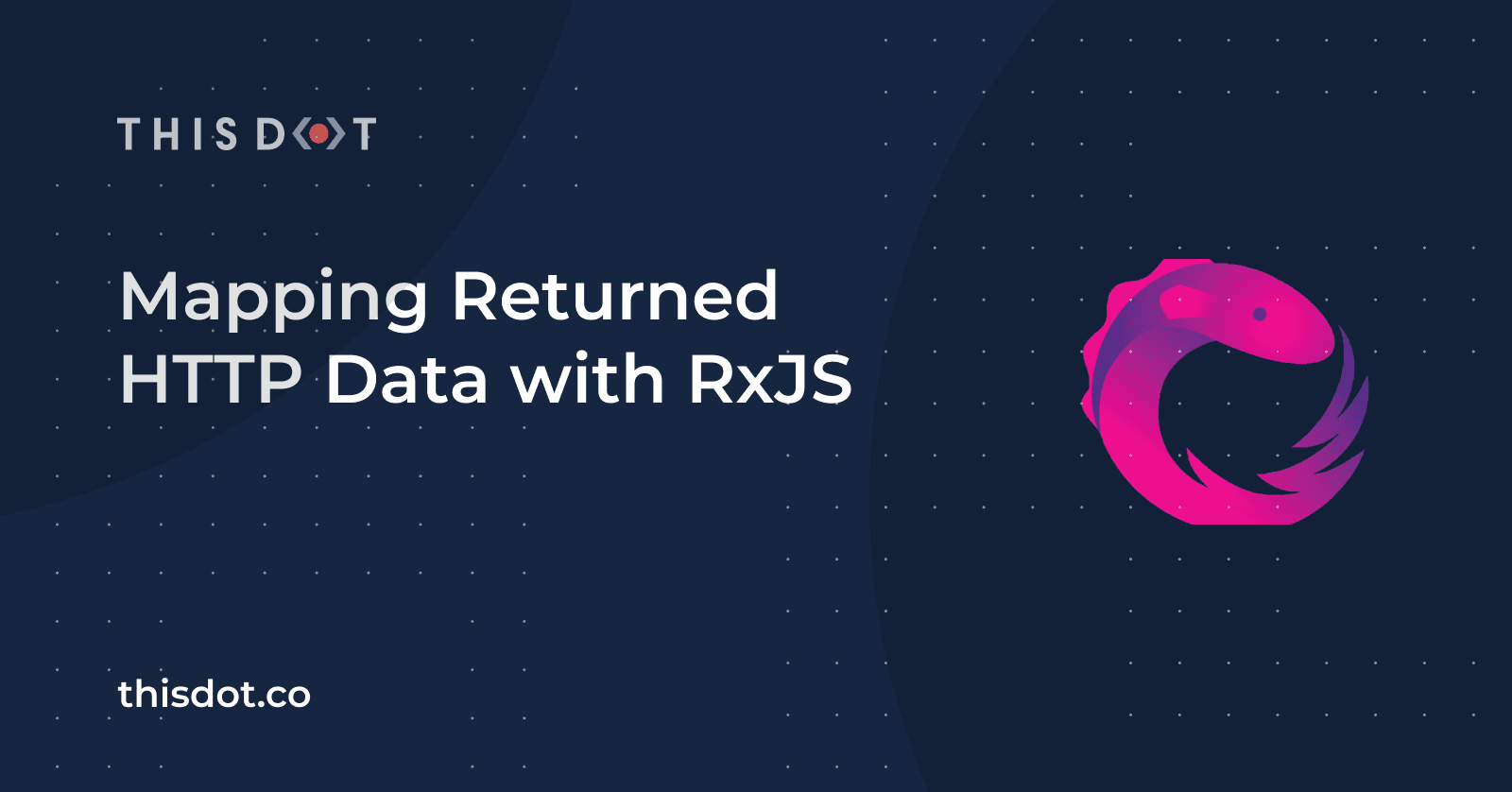 Mapping Returned HTTP Data with RxJS