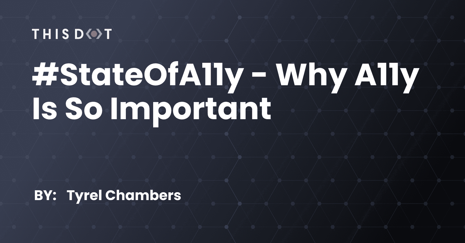 #StateOfA11y - Why A11y is so important
