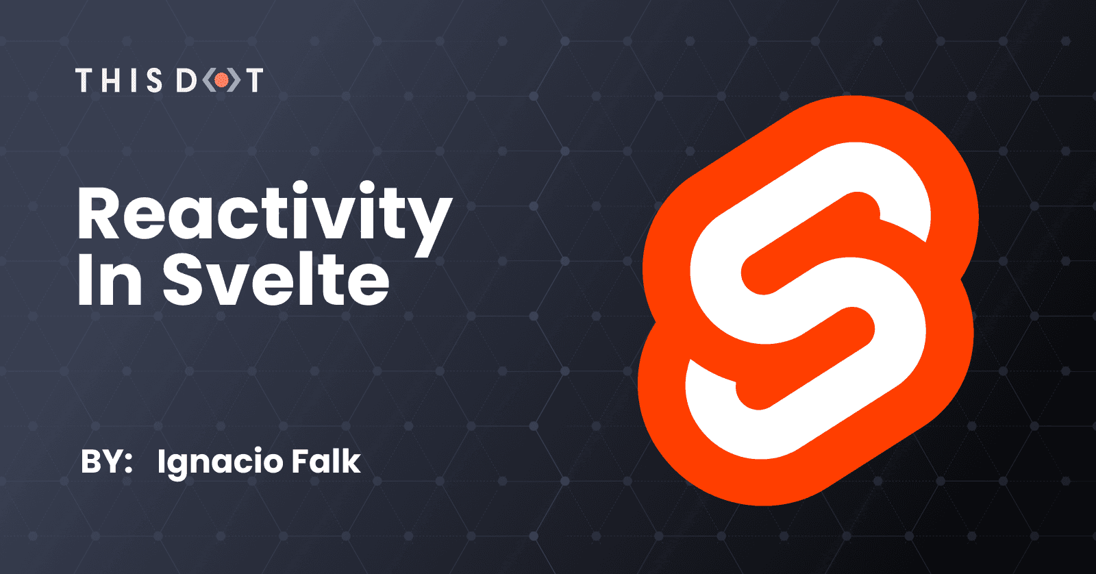 Reactivity in Svelte
