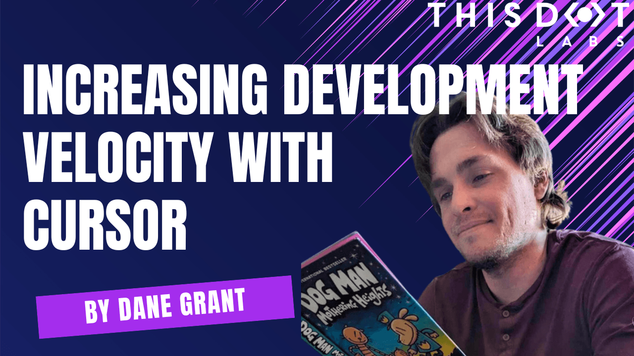 Dane - Increasing development velocity with Cursor
