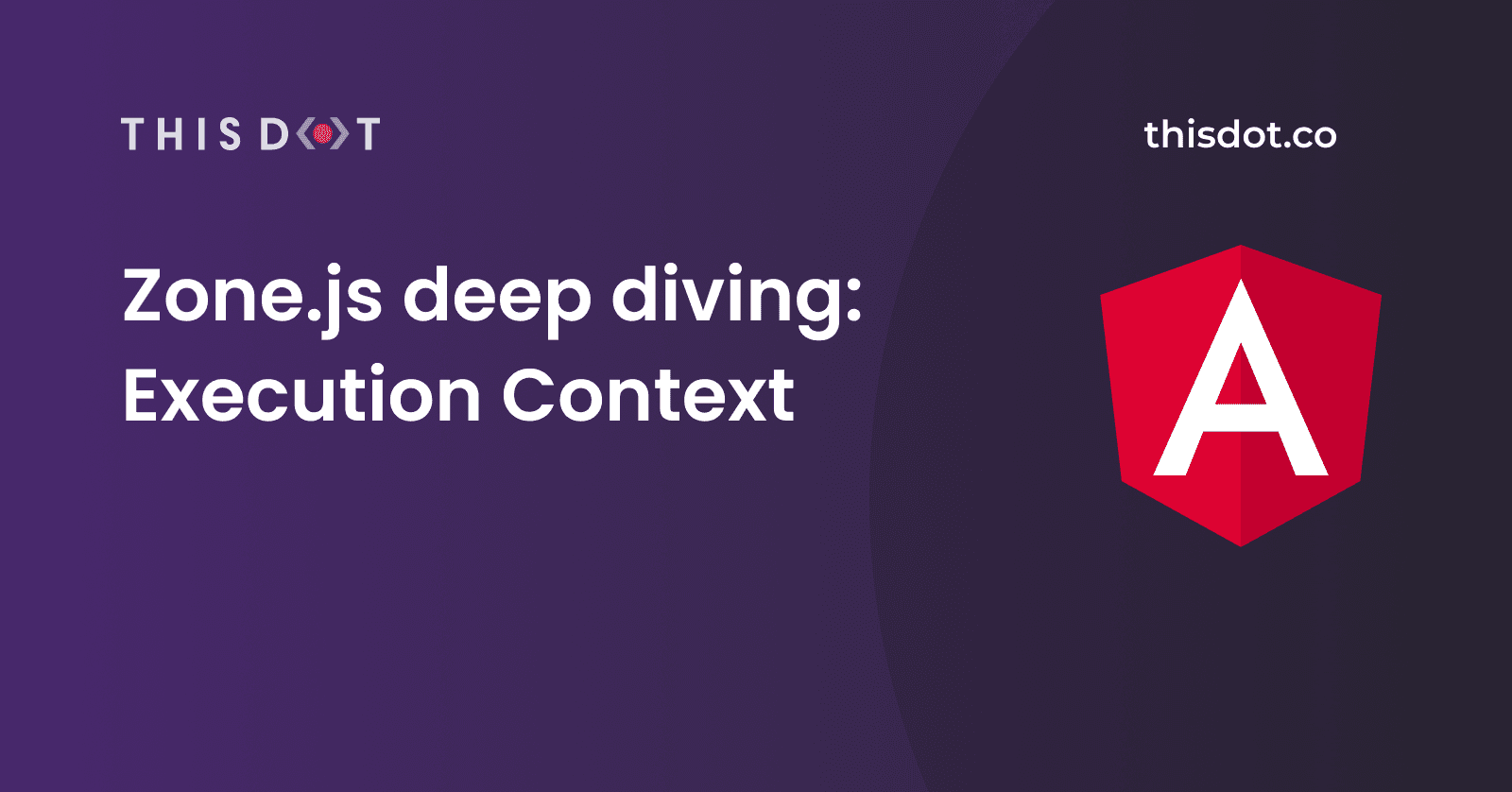 Zone.js deep diving - Execution Context