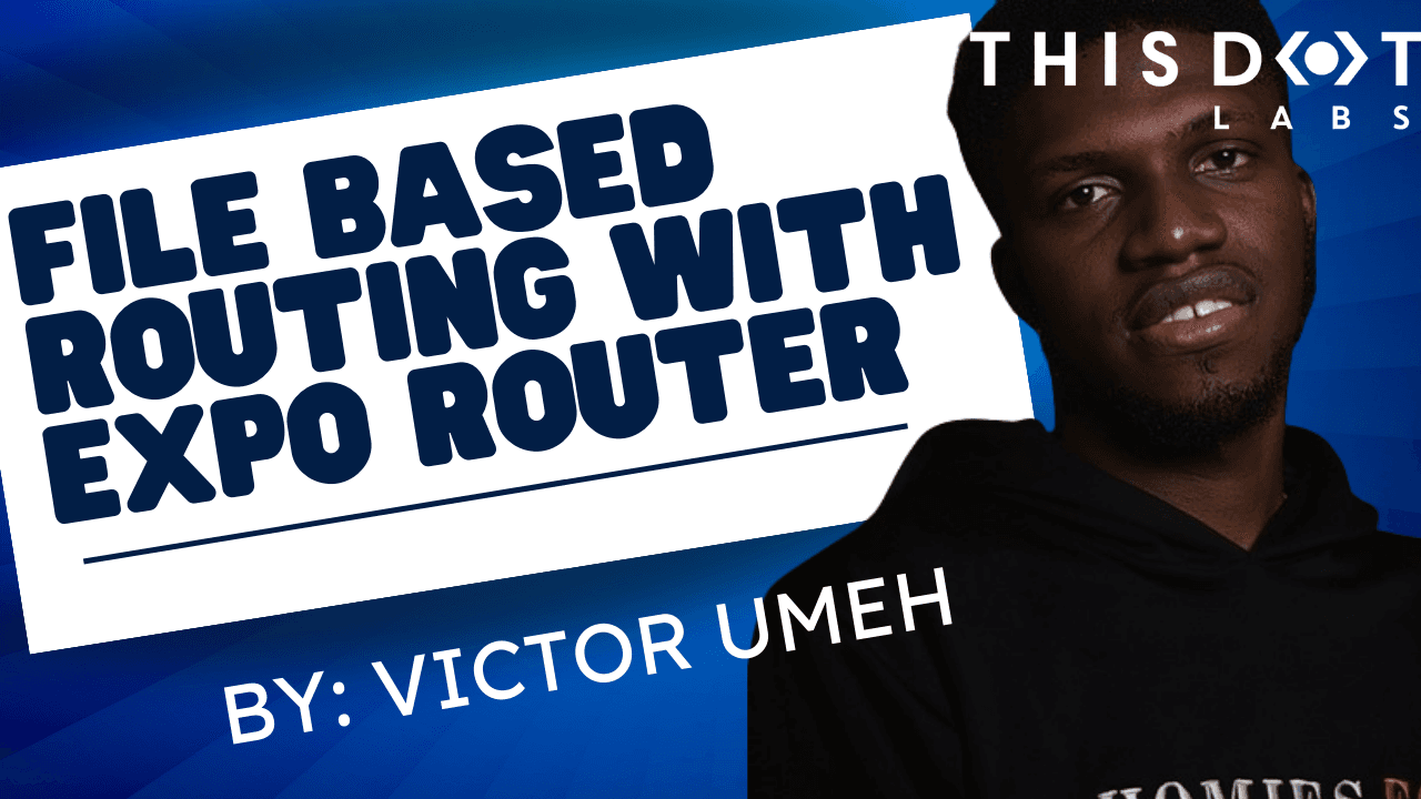 File Based Routing with Expo Router (2)