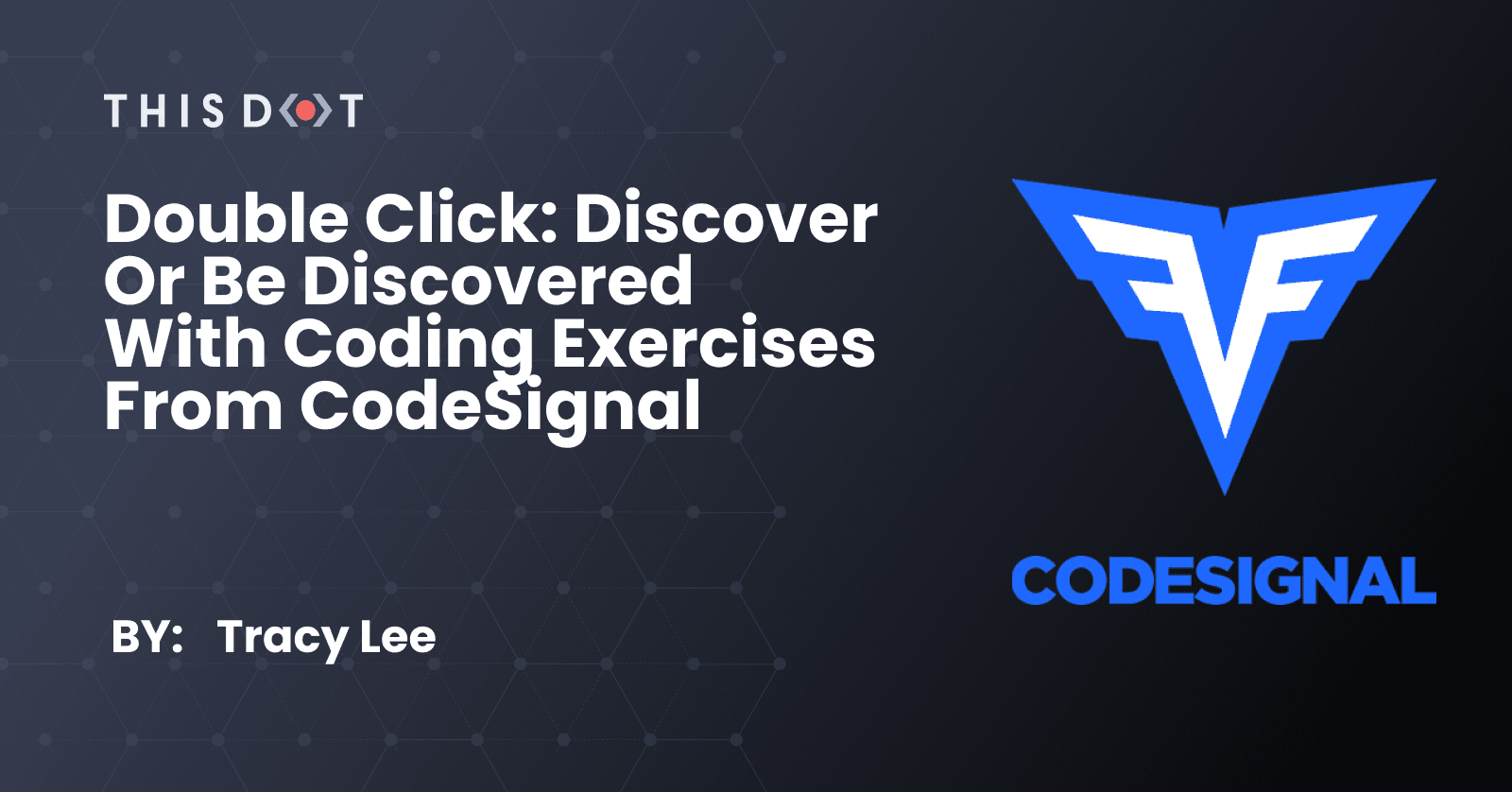 Double Click: Discover or Be Discovered with Coding Exercises from CodeSignal