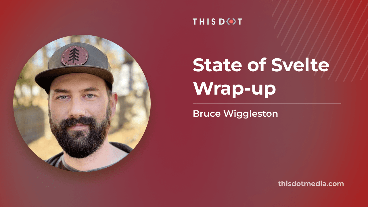 State of Svelte Wrap-up