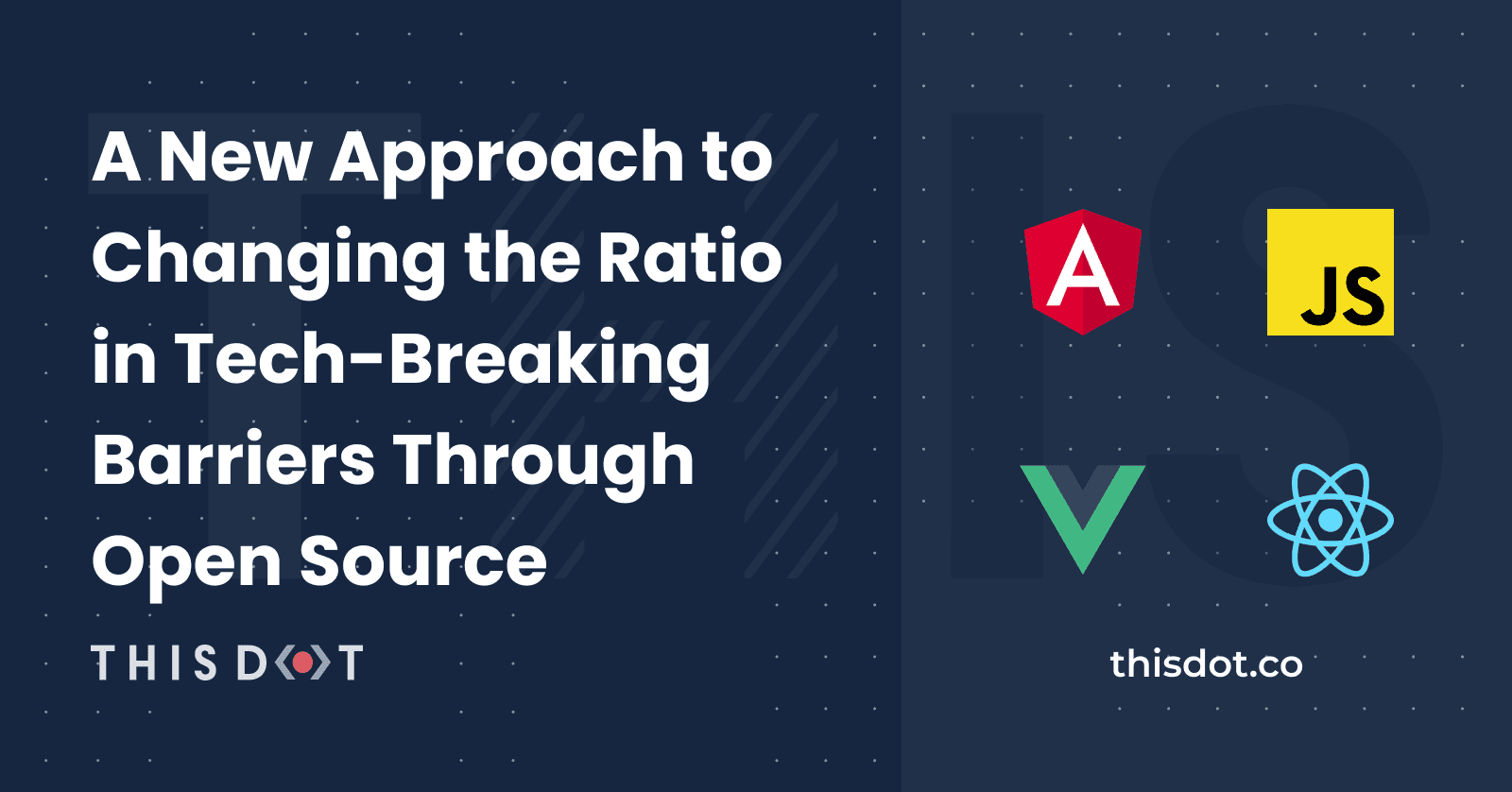 A New Approach to Changing the Ratio in Tech-Breaking Barriers Through Open Source