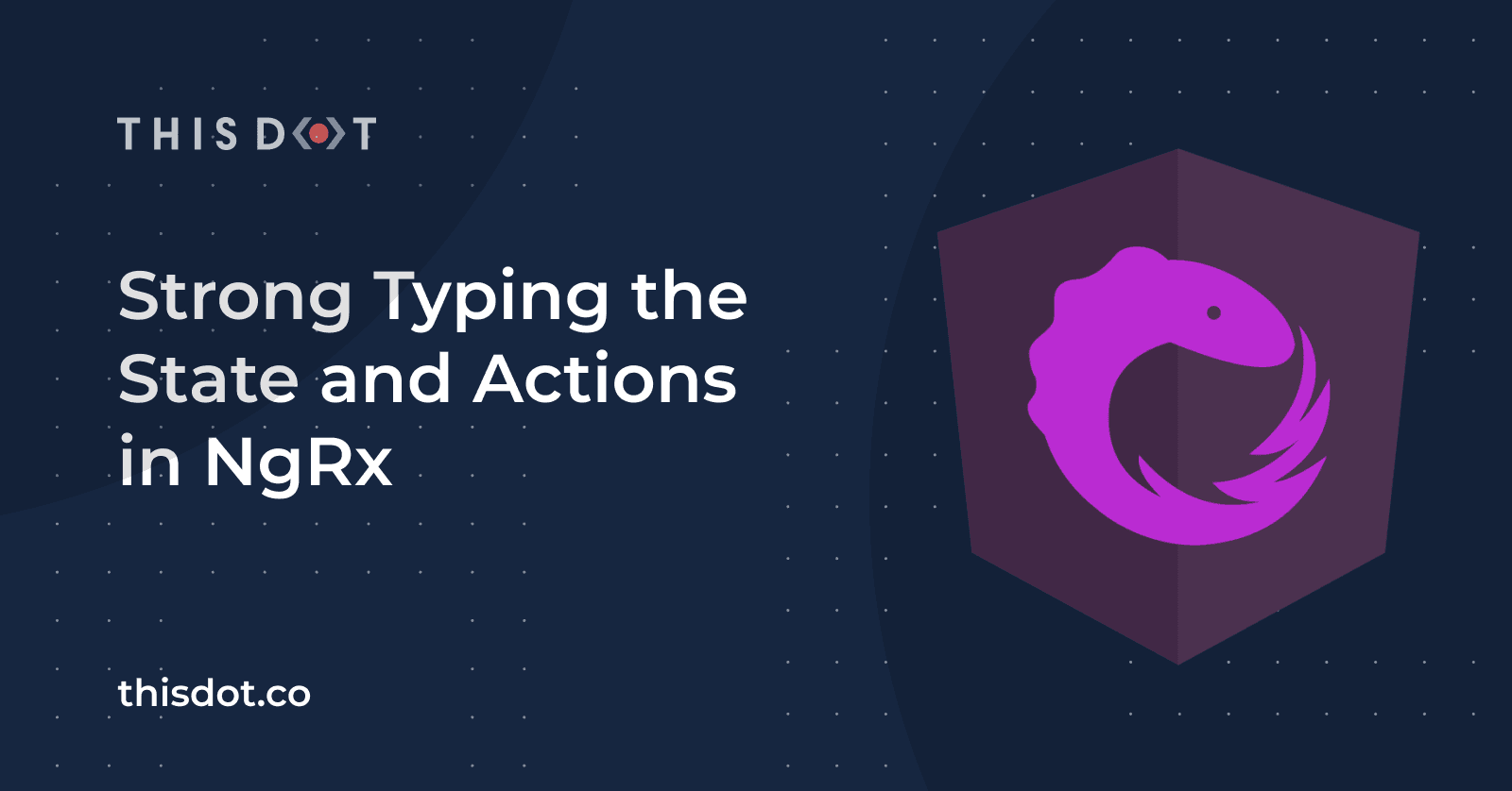 Strong Typing the State and Actions in NgRx