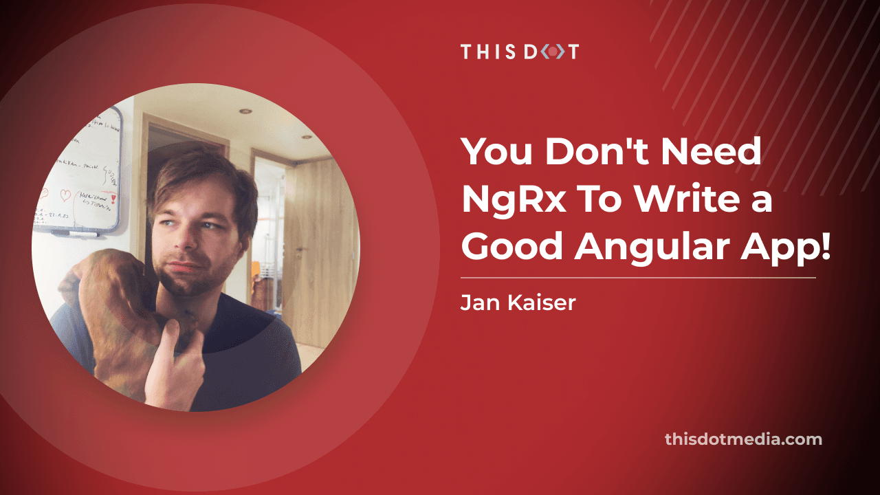You Don't Need NgRx To Write a Good Angular App
