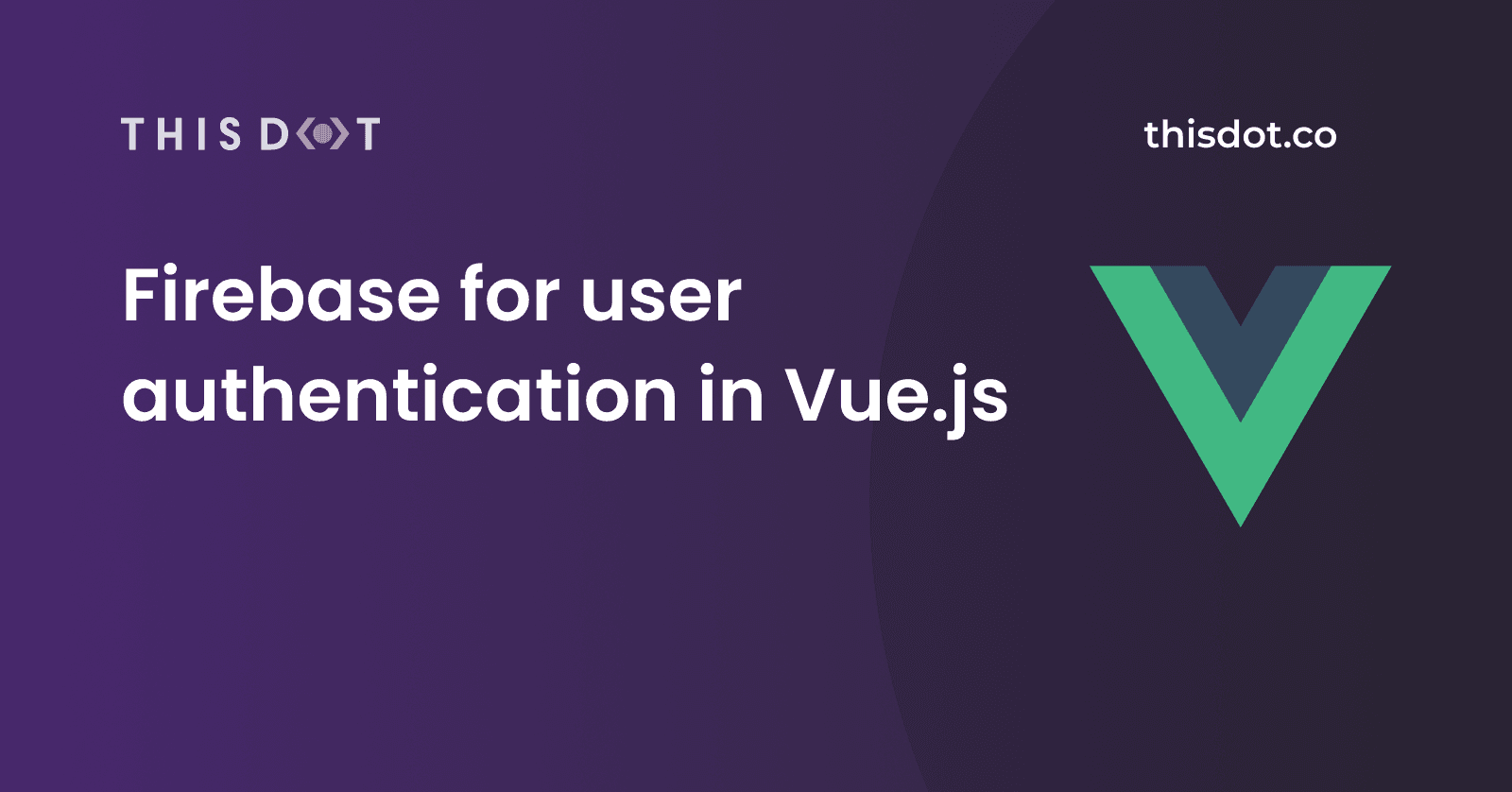 Firebase for user authentication in Vue.js