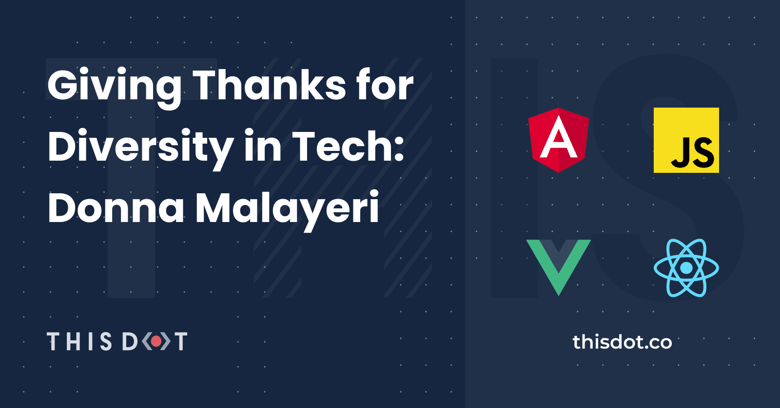 Giving Thanks for Diversity in Tech: Donna Malayeri