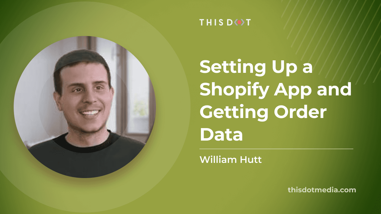 Setting Up a Shopify App and Getting Order Data