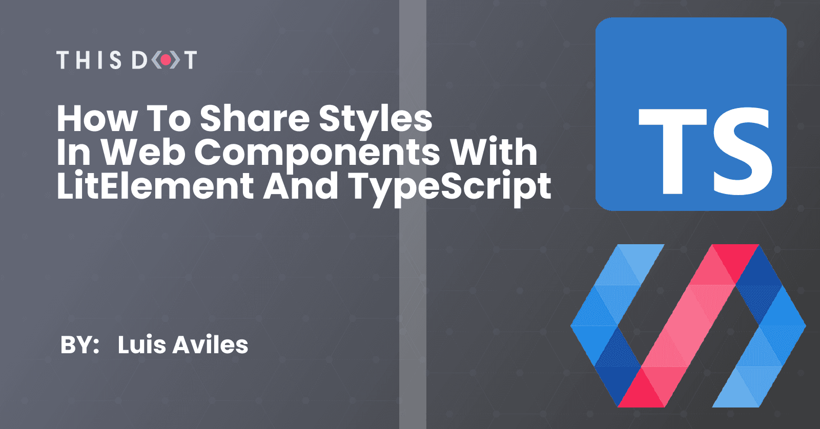How to Share Styles in Web Components with LitElement and TypeScript