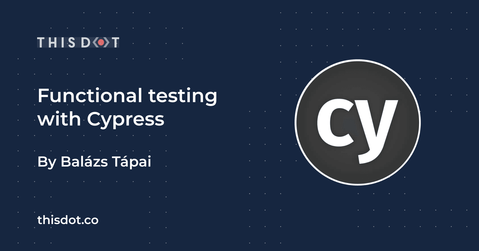 Functional testing with Cypress