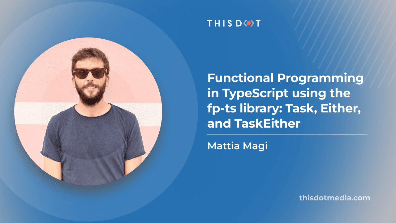 Functional Programming in TypeScript using the fp-ts Library: Exploring Task and TaskEither Operators