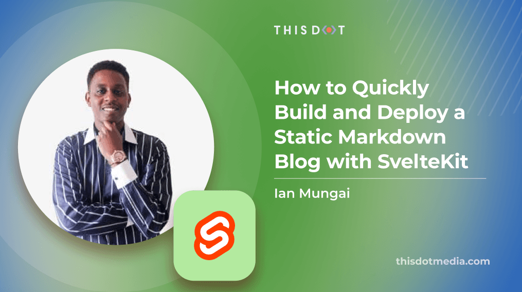 How to Quickly Build and Deploy a Static Markdown Blog with SvelteKit