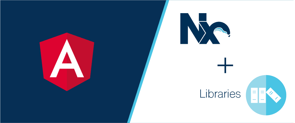 Angular Libraries with Nx for Enterprise Apps