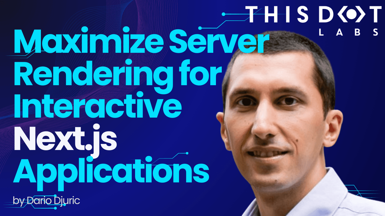 Dario - Maximizing Server Rendering for Interactive Next.js Applications