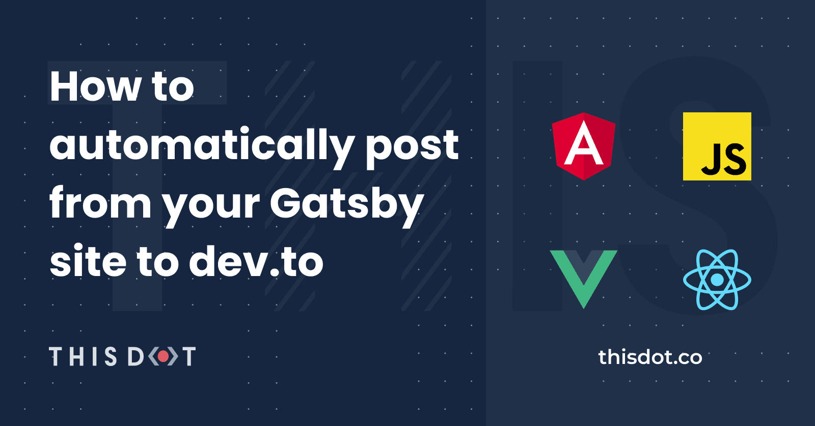 How to automatically post from your Gatsby site to dev.to