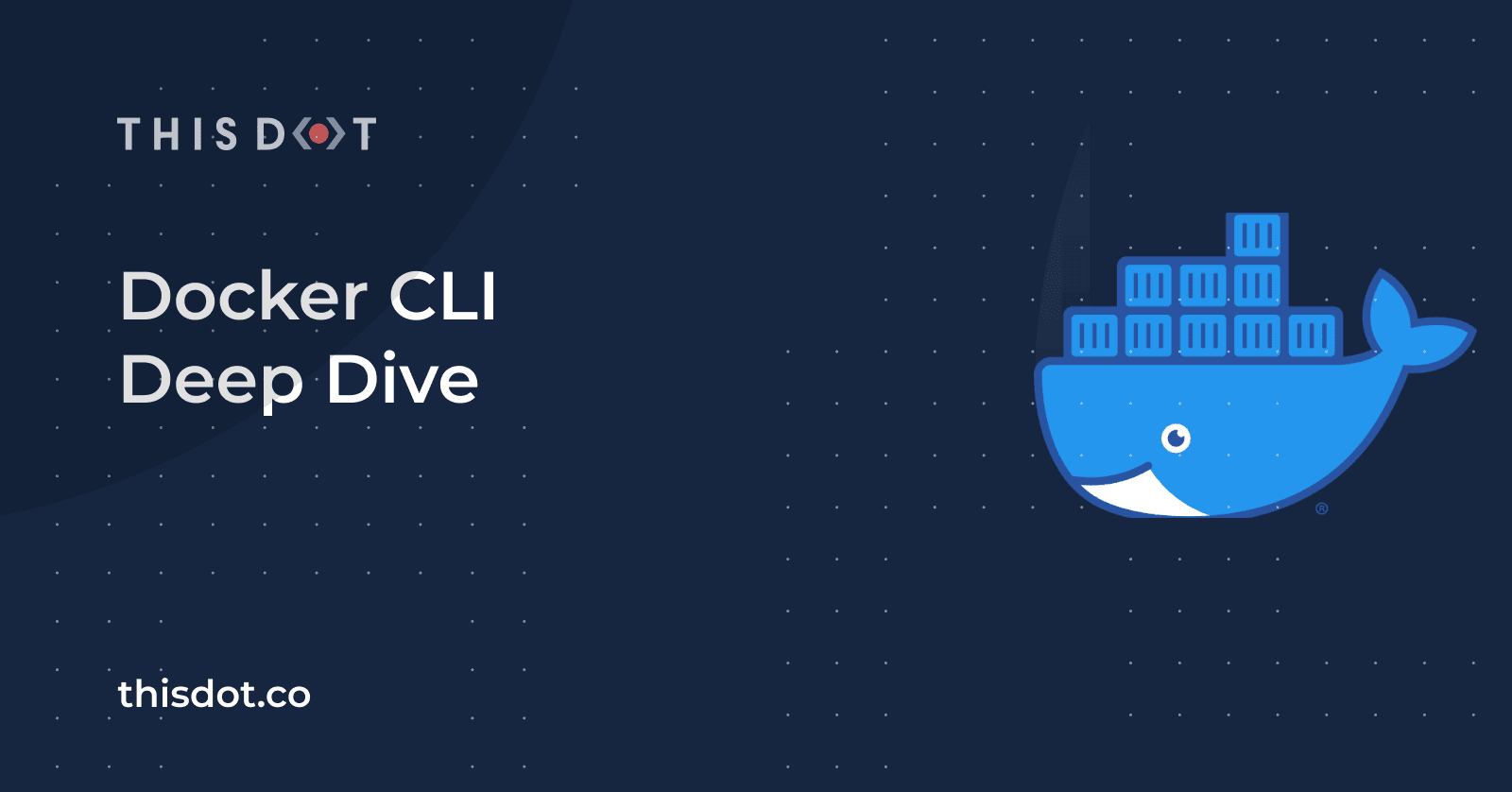 Docker CLI Deep Dive