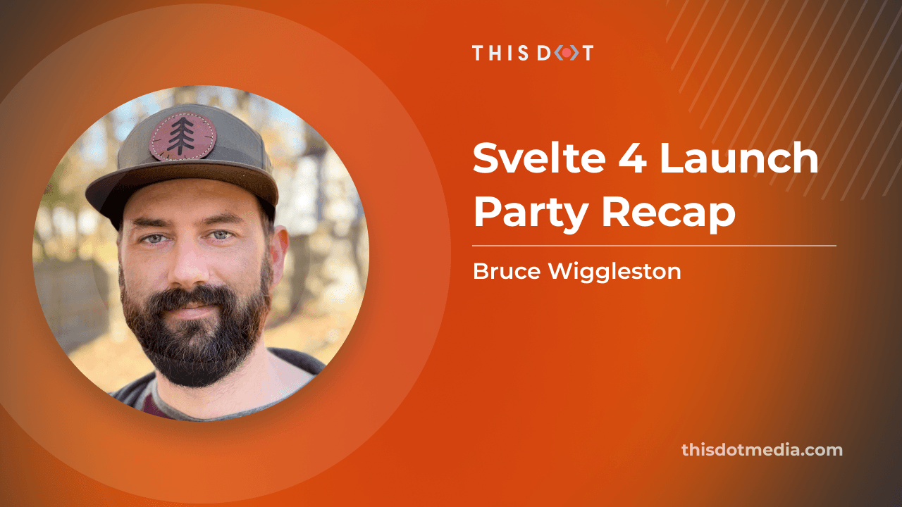 Svelte 4 Launch Party Recap